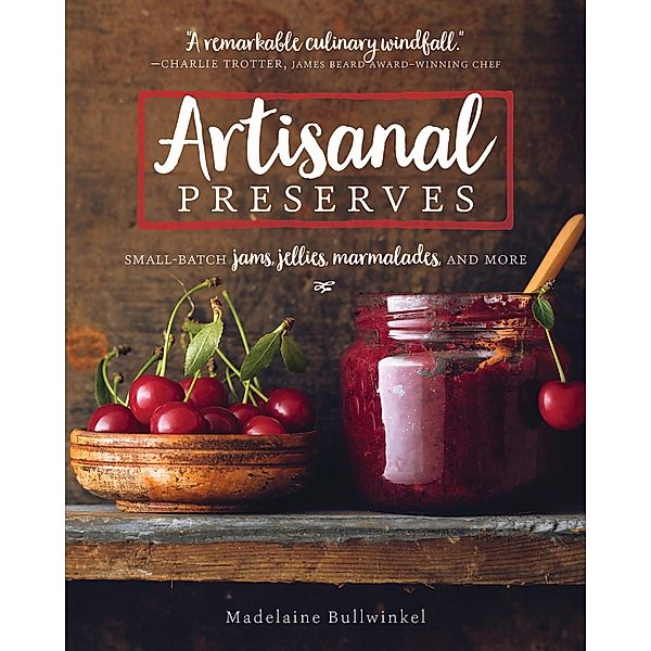 Artisanal Preserves, Madelaine Bullwinkel