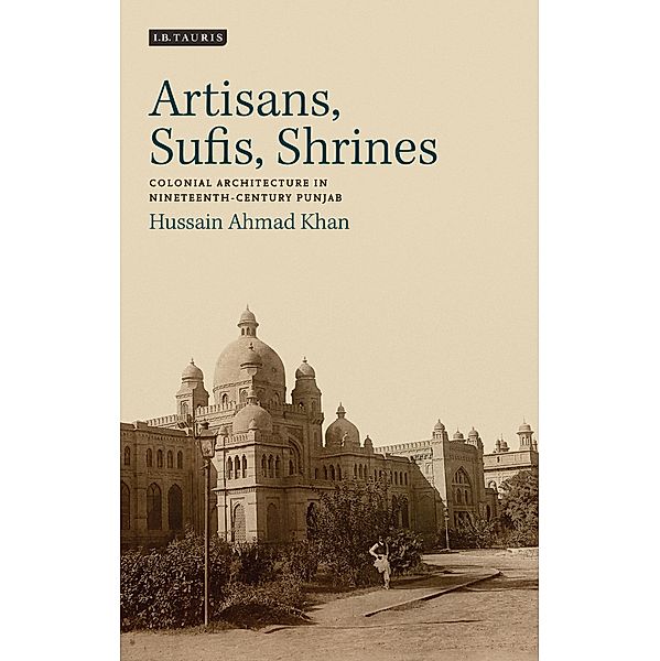 Artisans, Sufis, Shrines, Hussain Ahmad Khan