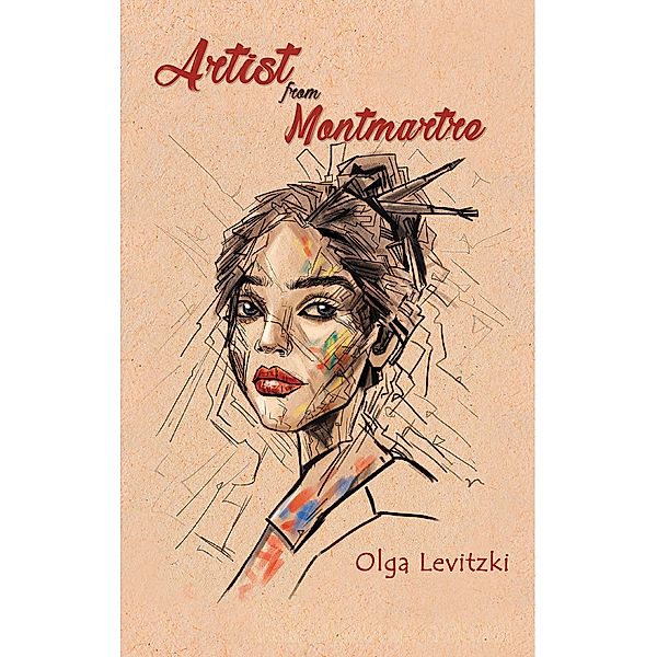 Artist from Montmartre / Austin Macauley Publishers, Olga Levitzki