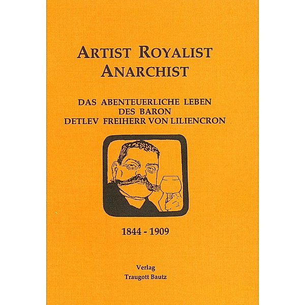 Artist - Royalist - Anarchist / Bibliothemata Bd.12, Mathias Mainholz, Rüdiger Schütt, Sabine Walter