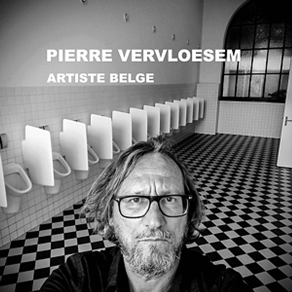 Artiste Belge, Pierre Vervloesem