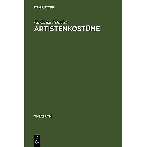 Artistenkostüme / Theatron Bd.8, Christine Schmitt