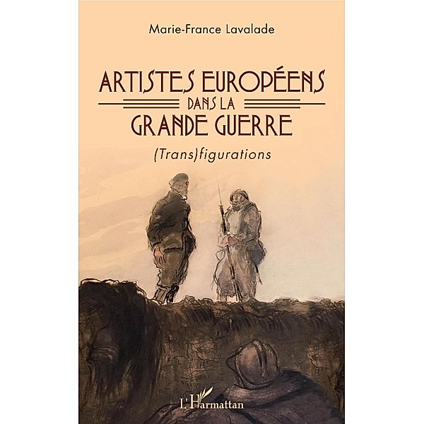 Artistes européens dans la Grande Guerre, Lavalade Marie-France Lavalade