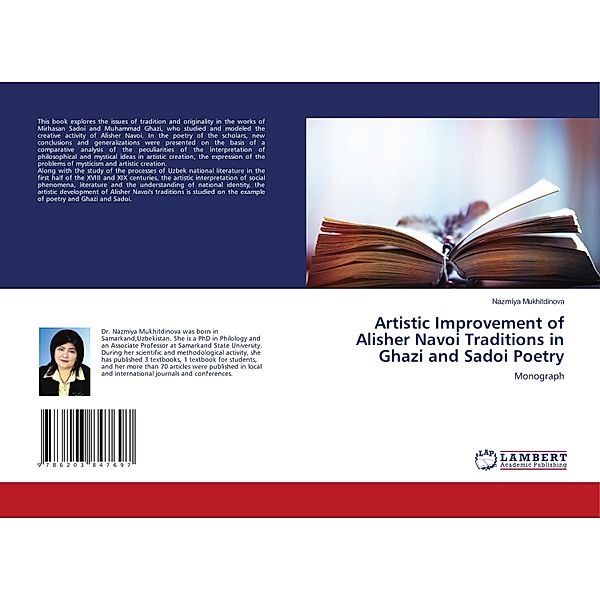 Artistic Improvement of Alisher Navoi Traditions in Ghazi and Sadoi Poetry, Nazmiya Mukhitdinova