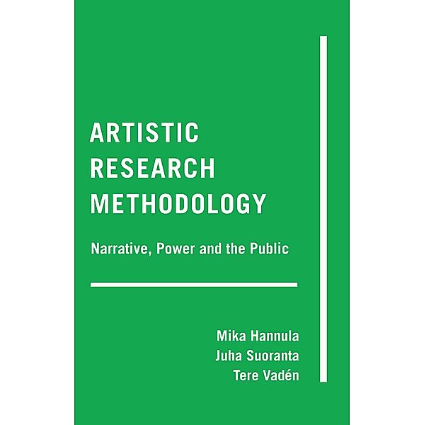 Artistic Research Methodology / Critical Qualitative Research Bd.15, Mika Hannula, Juha Suoranta, Tere Vadén