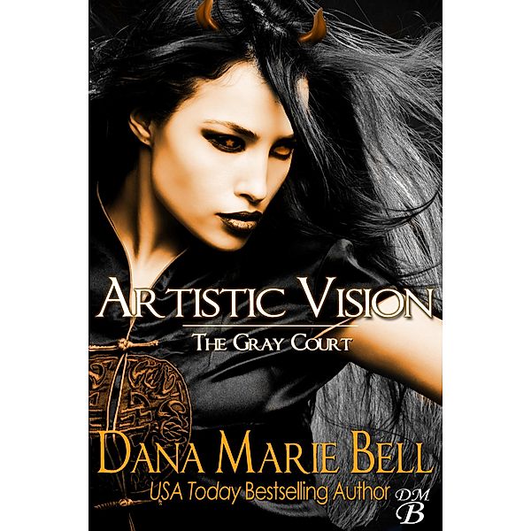 Artistic Vision (The Gray Court) / The Gray Court, Dana Marie Bell