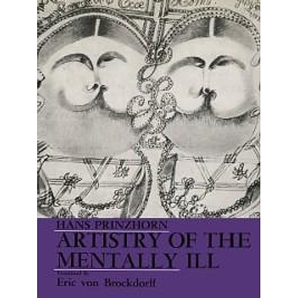 Artistry of the Mentally Ill, H. Prinzhorn