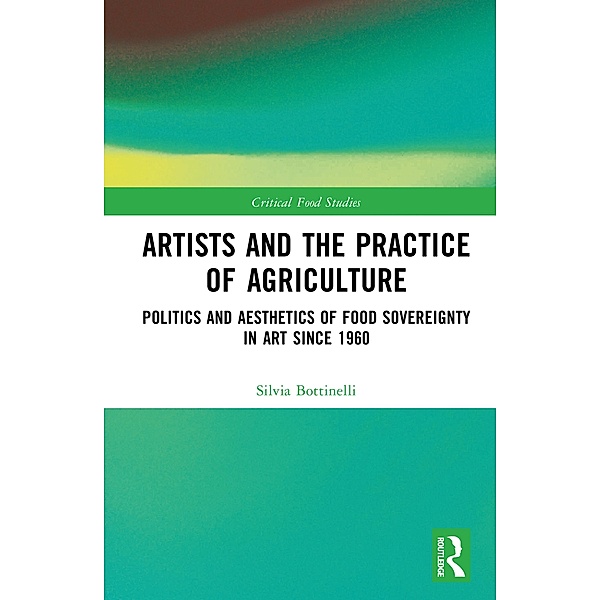 Artists and the Practice of Agriculture, Silvia Bottinelli
