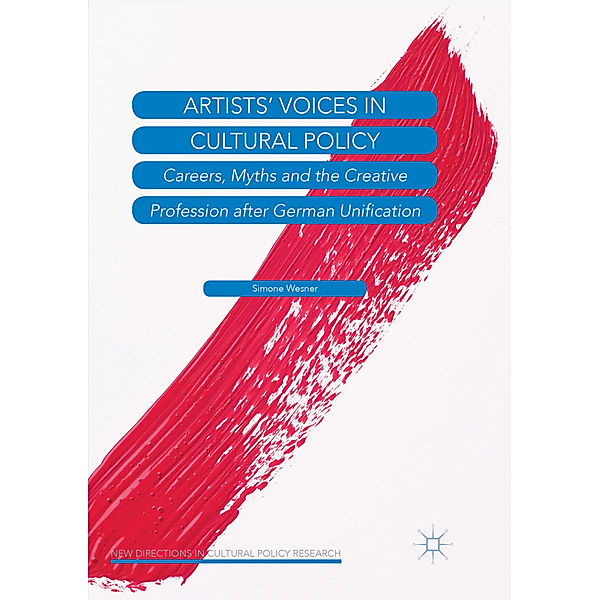 Artists' Voices in Cultural Policy, Simone Wesner