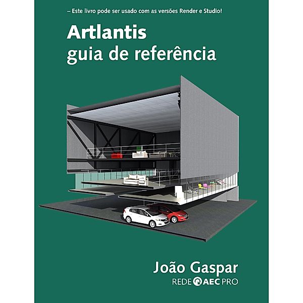 Artlantis guia de referência, João Gaspar
