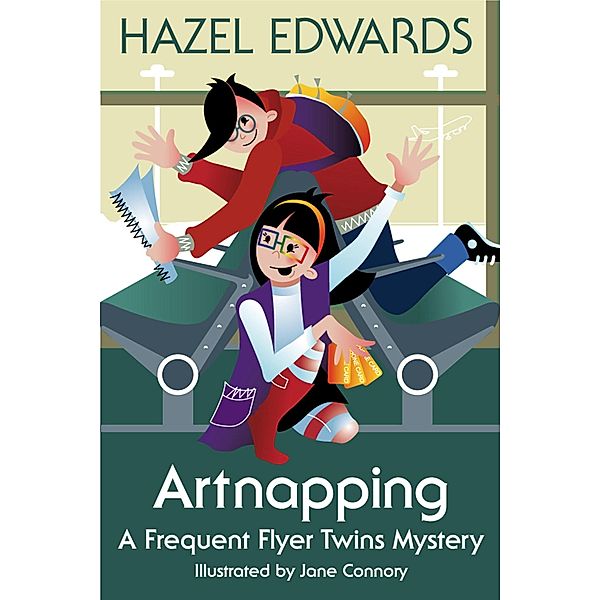 Artnapping / Frequent Flyer Twins Mysteries Bd.3, Hazel Edwards
