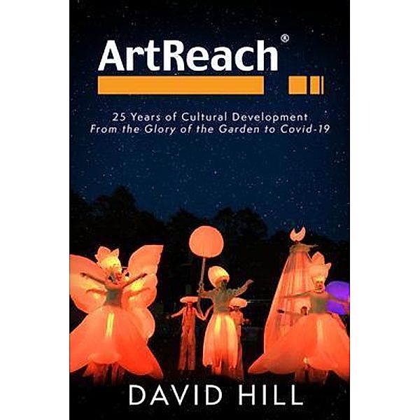 ArtReach - 25 Years of Cultural Development, David Hill