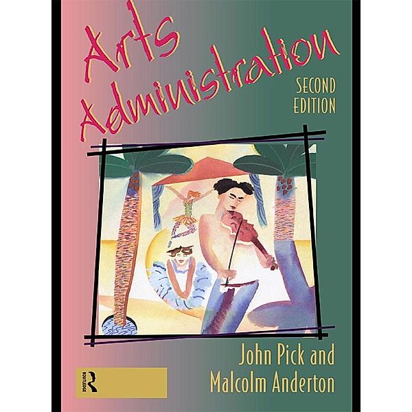 Arts Administration, Malcolm Anderton, John Pick