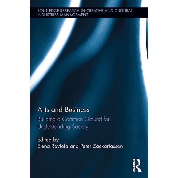 Arts and Business / Routledge Research in Creative and Cultural Industries Management