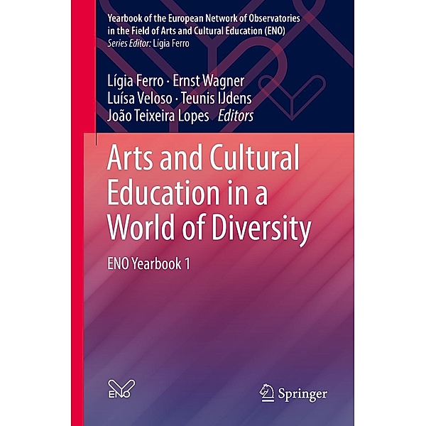 Arts and Cultural Education in a World of Diversity / Yearbook of the European Network of Observatories in the Field of Arts and Cultural Education (ENO)