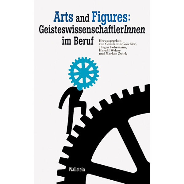 Arts and Figures: GeisteswissenschaftlerInnen im Beruf