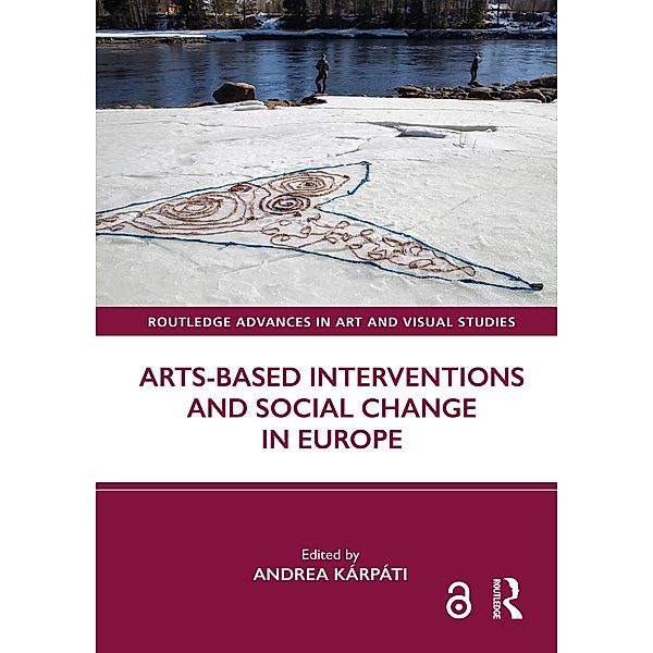 Arts-Based Interventions and Social Change in Europe