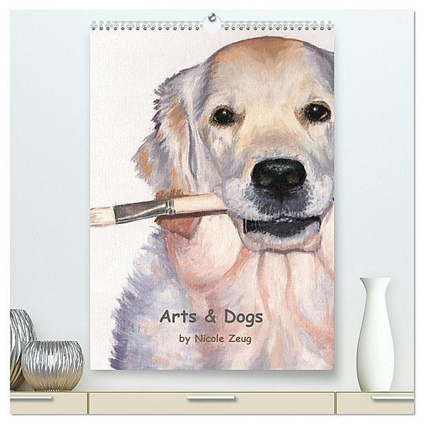 Arts & Dogs (hochwertiger Premium Wandkalender 2024 DIN A2 hoch), Kunstdruck in Hochglanz, Nicole Zeug