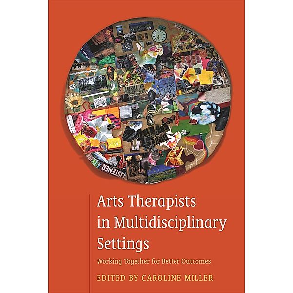 Arts Therapists in Multidisciplinary Settings