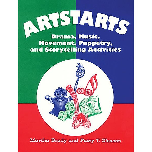 Artstarts, Martha Brady, Patsy T. Gleason