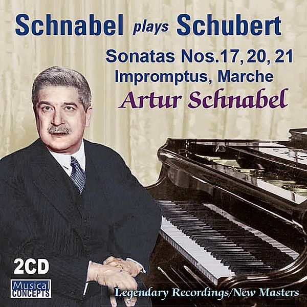 Artur Schnabel Spielt Franz Schubert, Franz Schubert