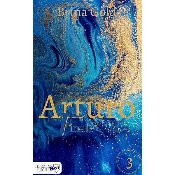 Arturo - Finale / Arturo Bd.3, Brina Gold