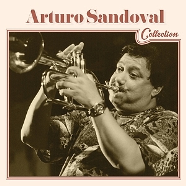 Arturo Sandoval Collection, Arturo Sandoval