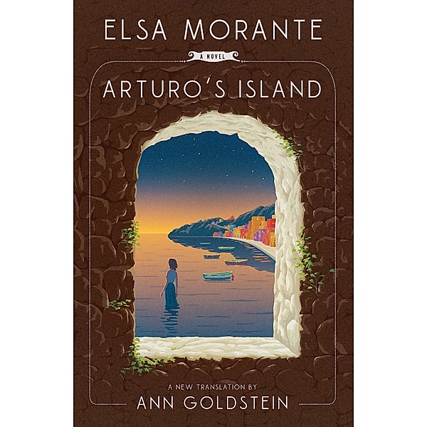 Arturo's Island: A Novel, Elsa Morante