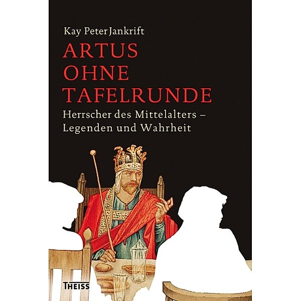 Artus ohne Tafelrunde, Kay Peter Jankrift