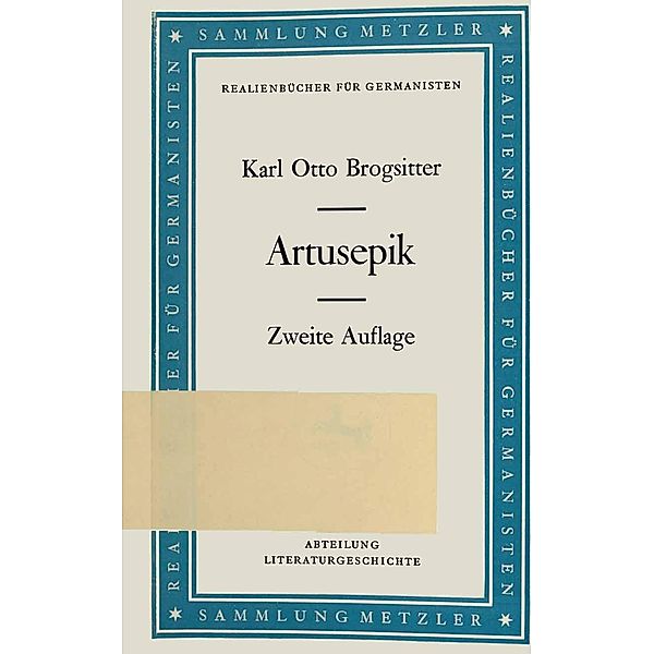 Artusepik / Sammlung Metzler, Karl Otto Brogsitter