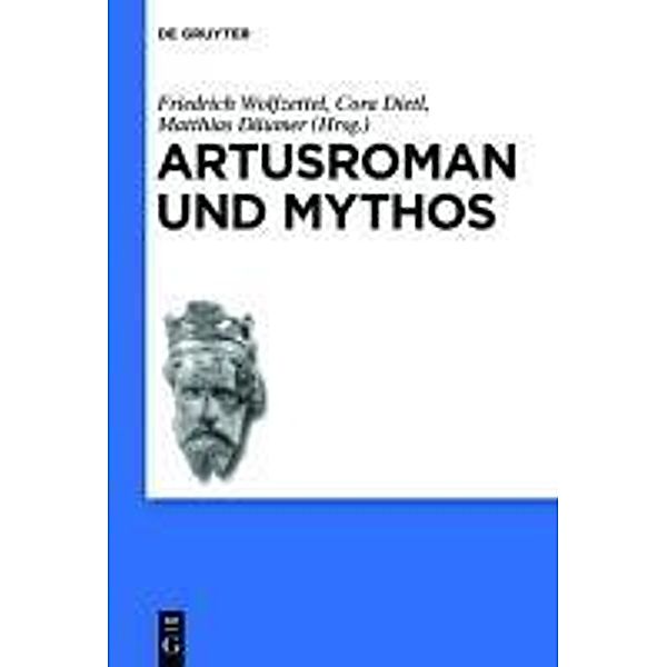 Artusroman und Mythos / Schriften der Internationalen Artusgesellschaft Bd.8