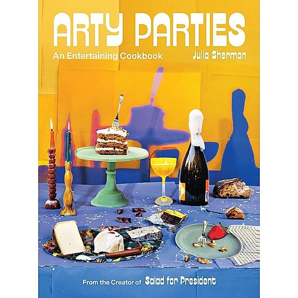 Arty Parties, Julia Sherman