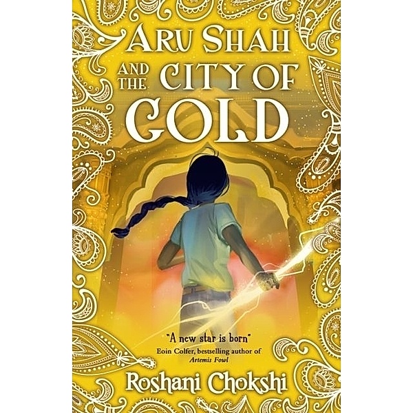 Aru Shah - City of Gold, Roshani Chokshi