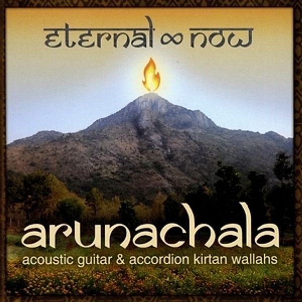Arunachala-Acoustic Guitar And Accordion Kirtan, Eternal Now