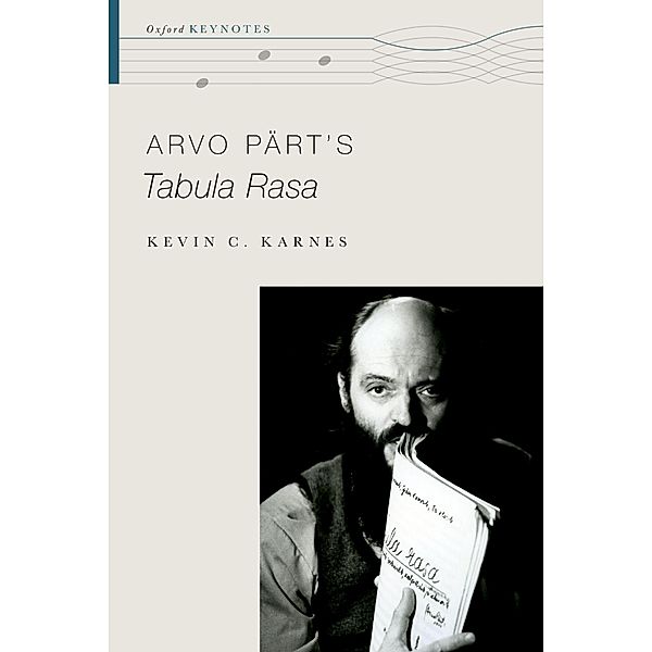 Arvo P?rt's Tabula Rasa, Kevin C. Karnes