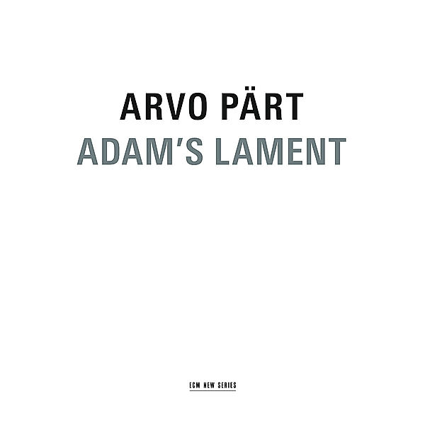 Arvo Pärt: Adam's Lament, Arvo Pärt