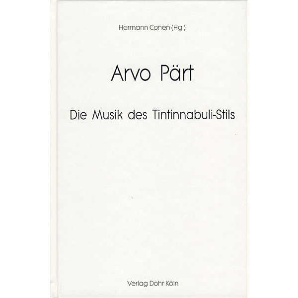 Arvo Pärt - Die Musik des Tintinnabuli-Stils