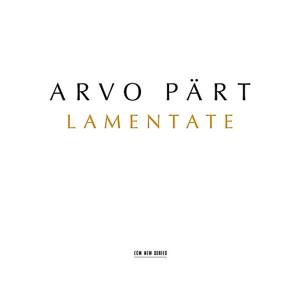 Arvo Pärt: Lamentate, A Boreyko, A Lubimow, The Hilliard Ensemble, Rsos