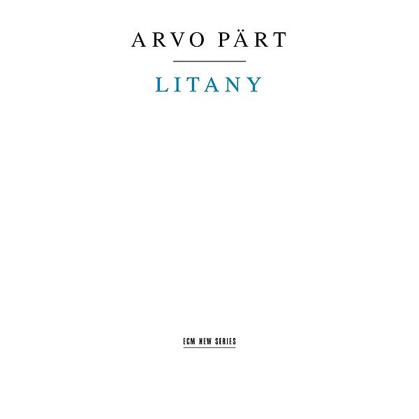 Arvo Pärt: Litany, The Hilliard Ensemble, Kaljuste