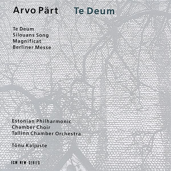 Arvo Pärt: Te Deum, Arvo Pärt