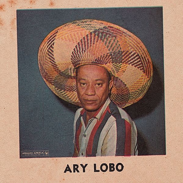 Ary Lobo - 1958-1966 (Ltd 180g Lp Gatefold), Ary Lobo