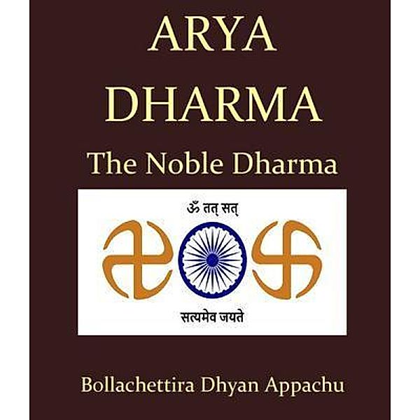 Arya Dharma / Bollachettira Dhyan Appachu, Dhyan Appachu Bollachettira