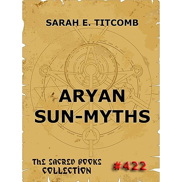 Aryan Sun-Myths, Sarah E. Titcomb