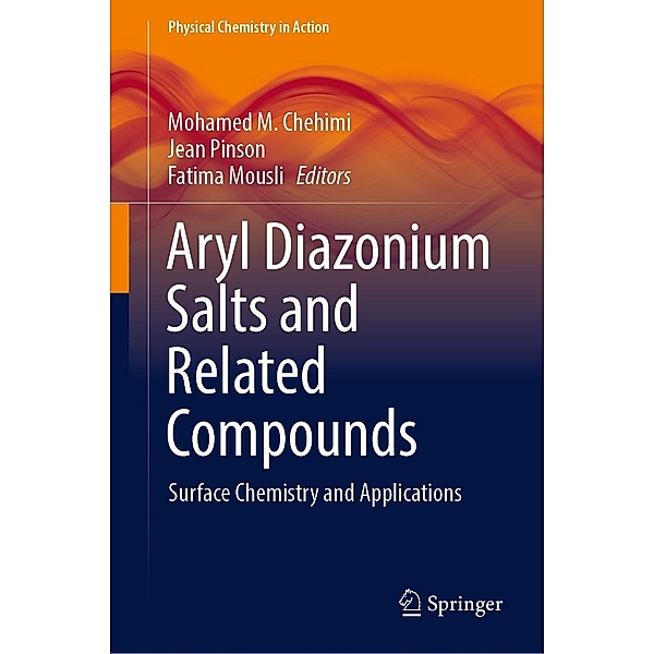 Aryl Diazonium Salts and Related Compounds / Physical Chemistry in Action