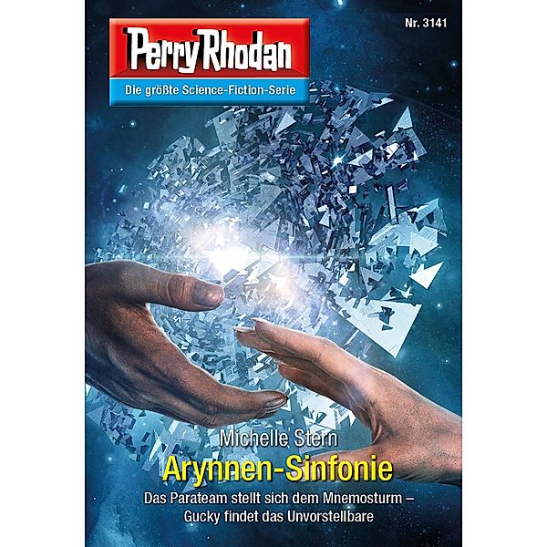 Arynnen-Sinfonie / Perry Rhodan-Zyklus Chaotarchen Bd.3141, Michelle Stern