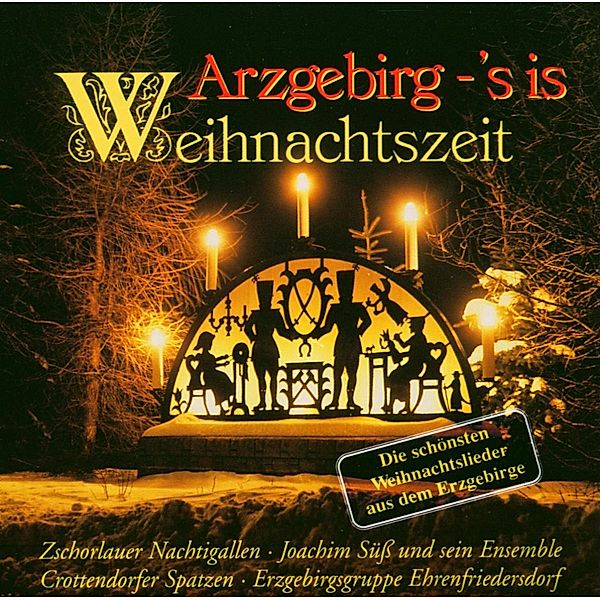 Arzgebirg-S'Is Weihnachtszeit, Various