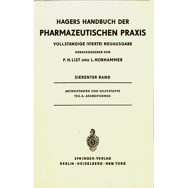 Arzneiformen und Hilfsstoffe, Paul Heinz List, Ludwig Hörhammer