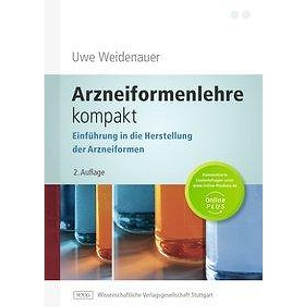 Arzneiformenlehre kompakt, Uwe Weidenauer