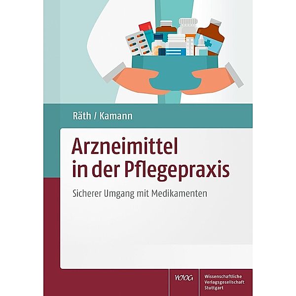 Arzneimittel in der Pflegepraxis, Ulrich Räth, Friedhelm Kamann