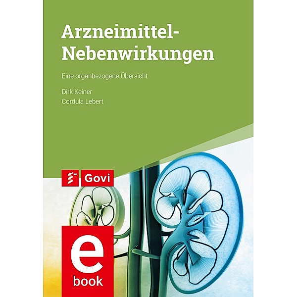 Arzneimittel-Nebenwirkungen / Govi, Dirk Keiner, Cordula Lebert